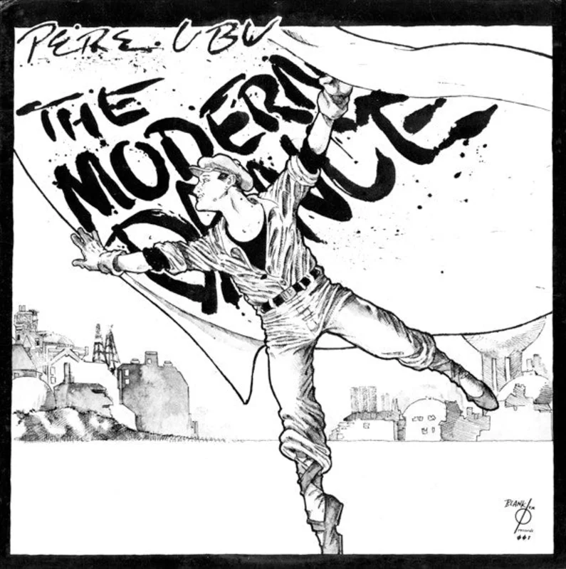 Pere Ubu - The Modern Dance 1978 post-punk classic!