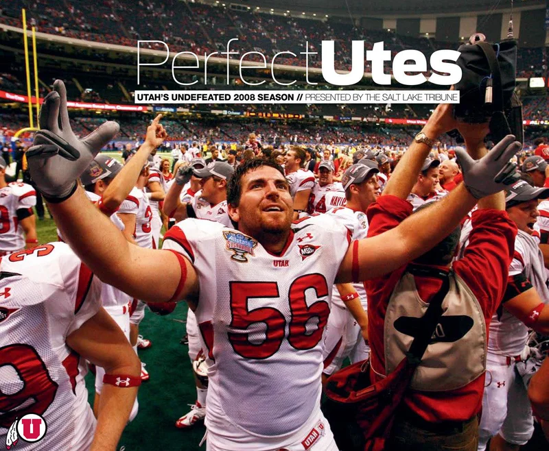 Perfect Utes: Utah's Undefeated 2008 Season