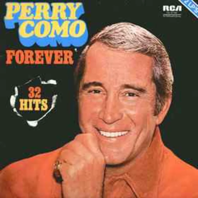 Perry Como  Forever - 32 Hits  (1976)