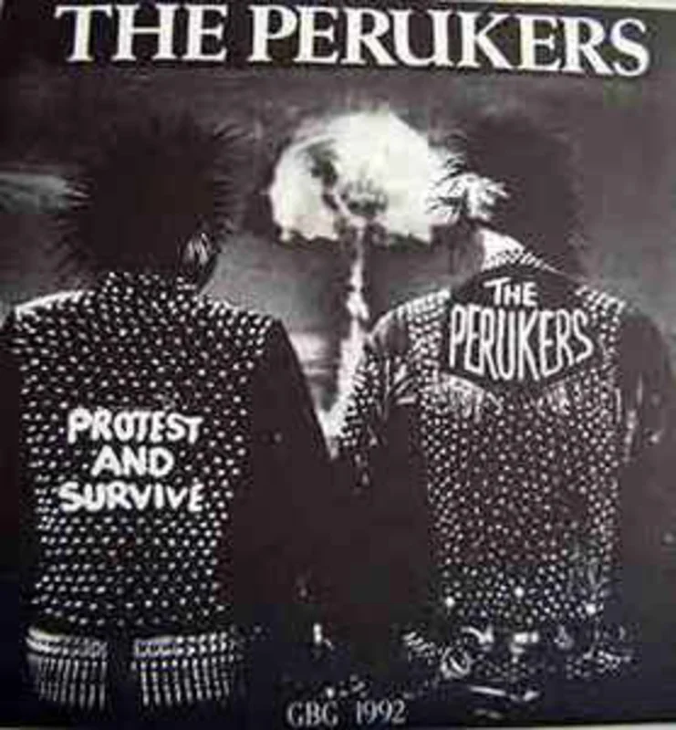 Perukers - Protest And Survive USED 7"