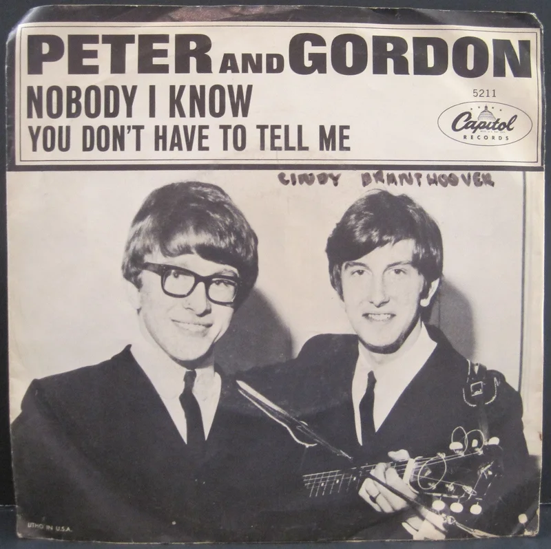 Peter and Gordon - Nobody I Know b/w You Don't Have To Tell Me PS