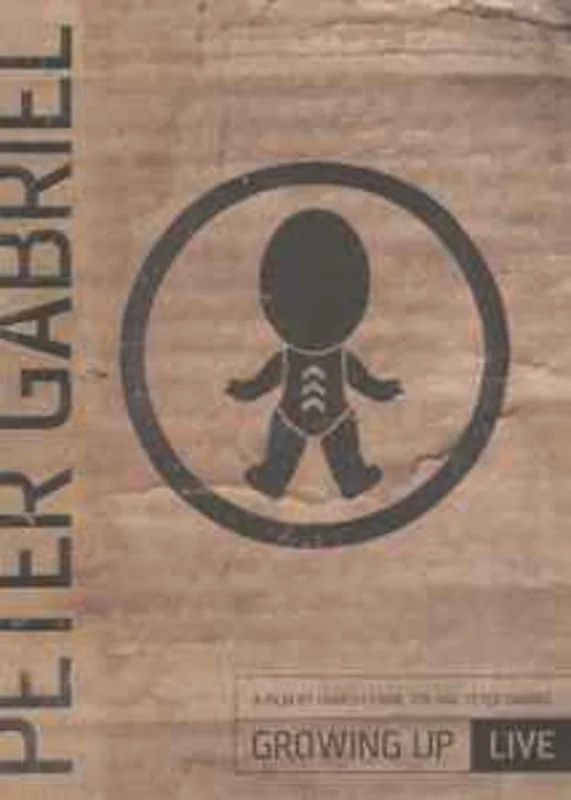 Peter Gabriel  Growing Up Live  (2003)     DVD