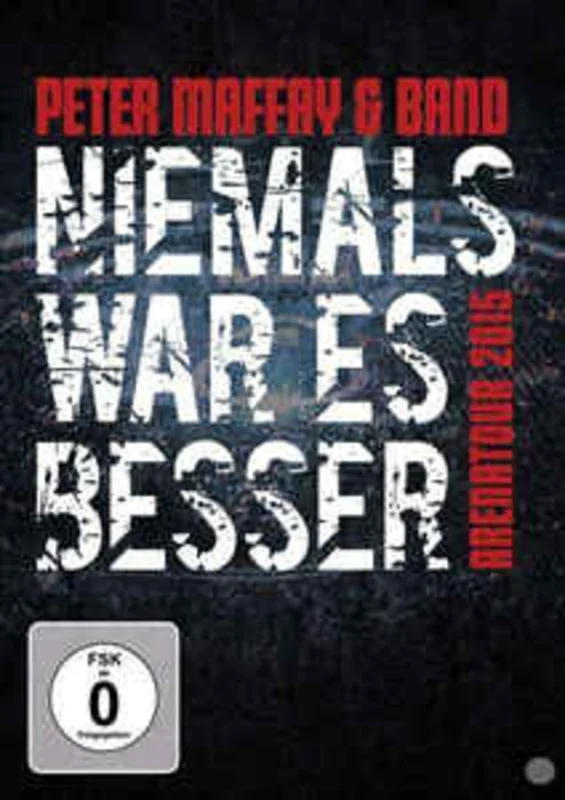 Peter Maffay & Band*  Niemals War Es Besser (Arenatour 2015)  (2015)