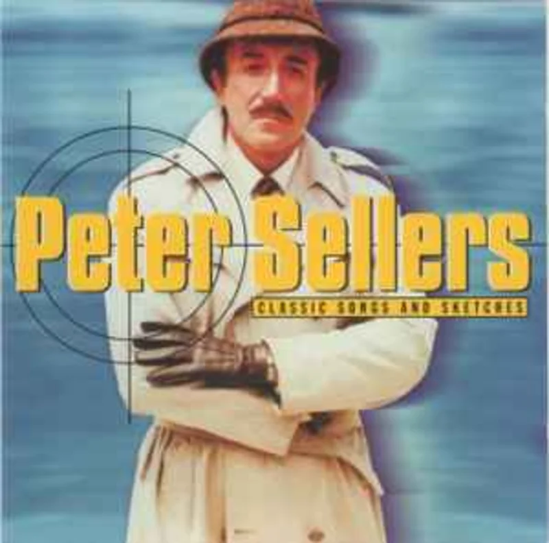 Peter Sellers  Classic Songs And Sketches  (2002)     CD