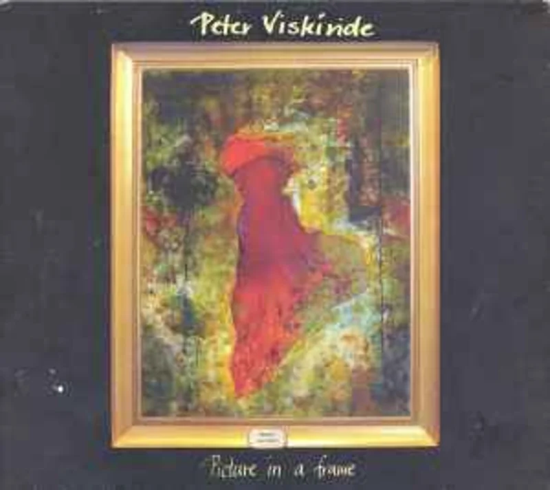 Peter Viskinde  Picture In A Frame  (2005)     CD