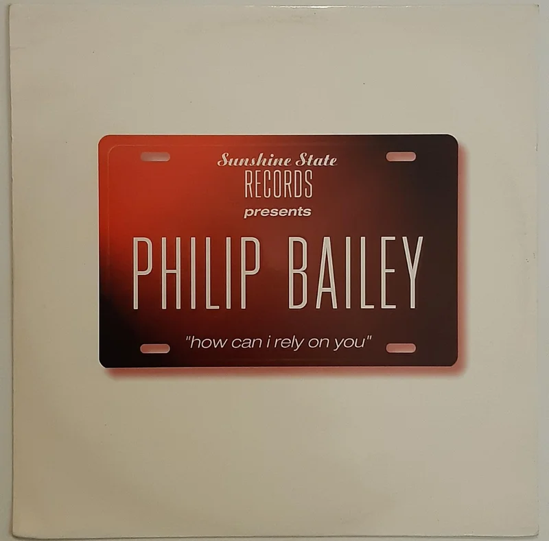 Philip Bailey - How Can I Rely On You 12" Single
