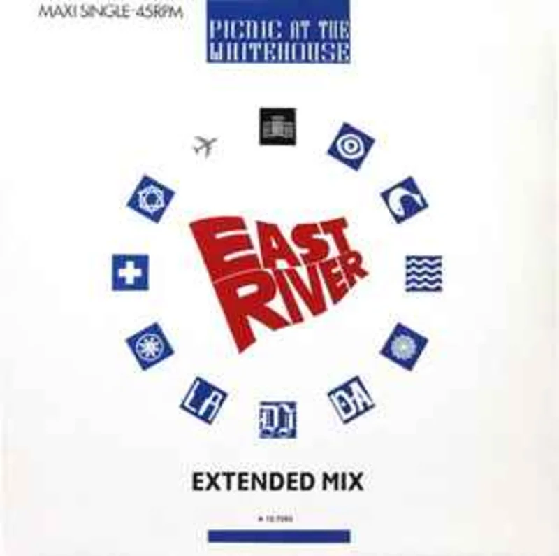Picnic At The Whitehouse  East River (Extended Mix)  (1986)     12"