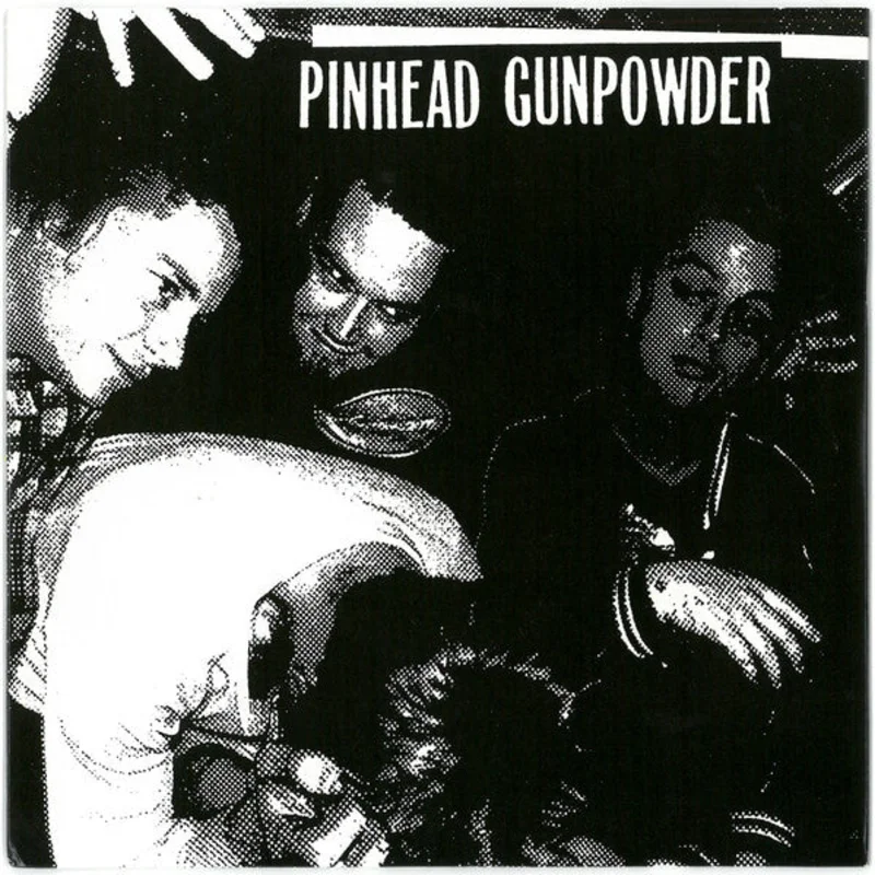 Pinhead Gunpowder - 8 Chords, 328 Words NEW 7"