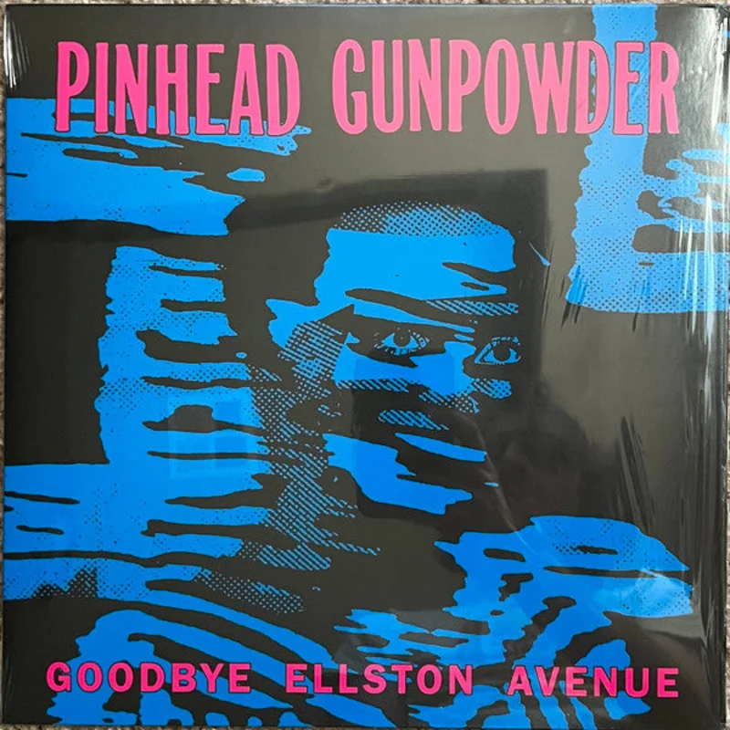 Pinhead Gunpowder - Goodbye Ellston Avenue NEW LP