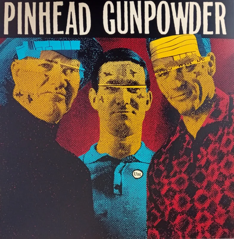 Pinhead Gunpowder - Unt NEW LP