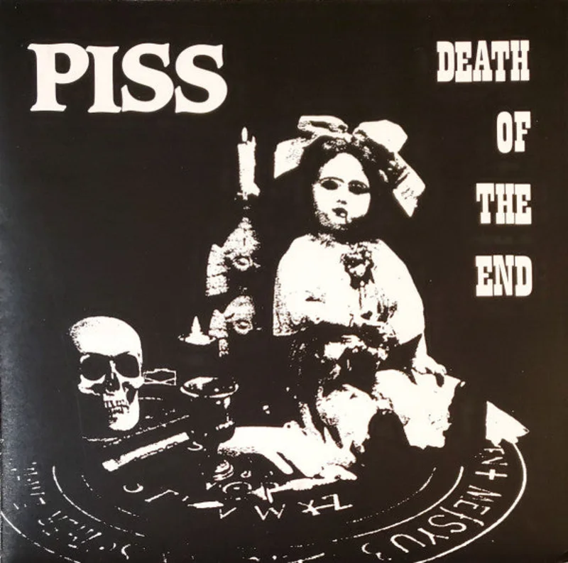 Piss - Death Of The End NEW 7"