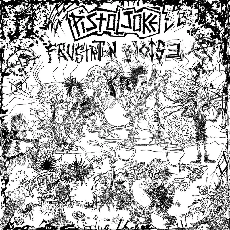 Pistol Joke - Frustration Noise NEW 7"