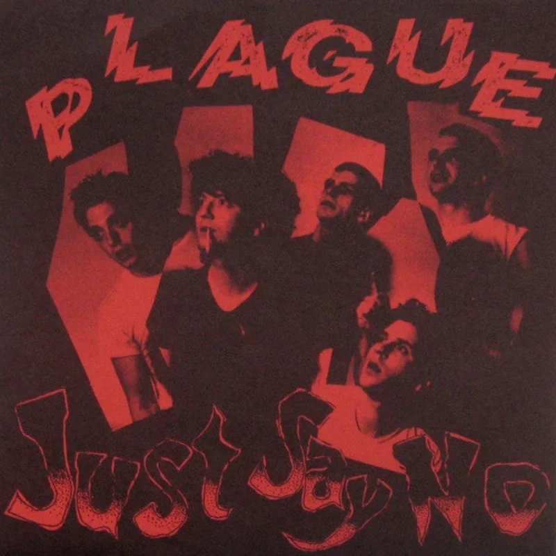 Plague - Just Say No NEW 7"