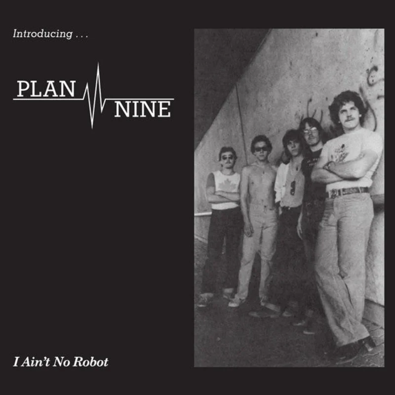 Plan Nine - I Ain't No Robot NEW 7"
