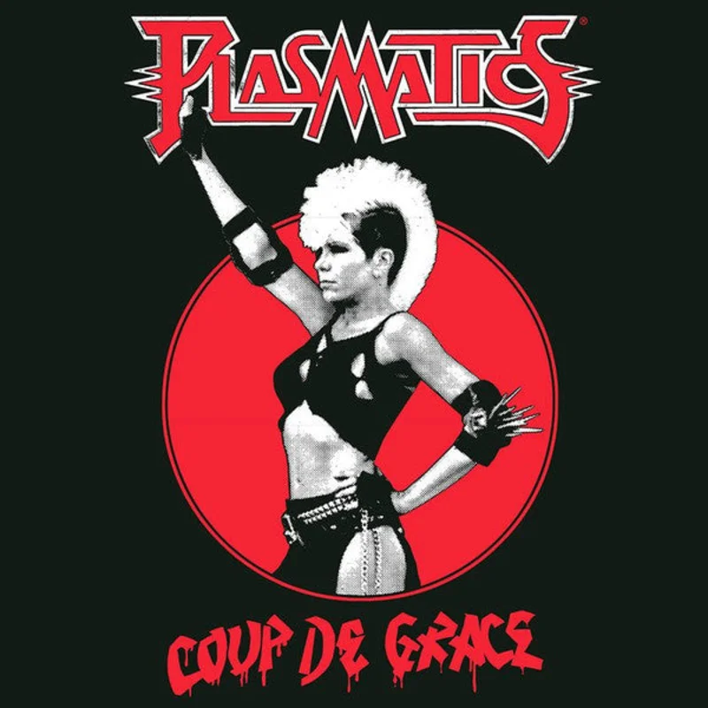 Plasmatics - Coup De Grace NEW LP