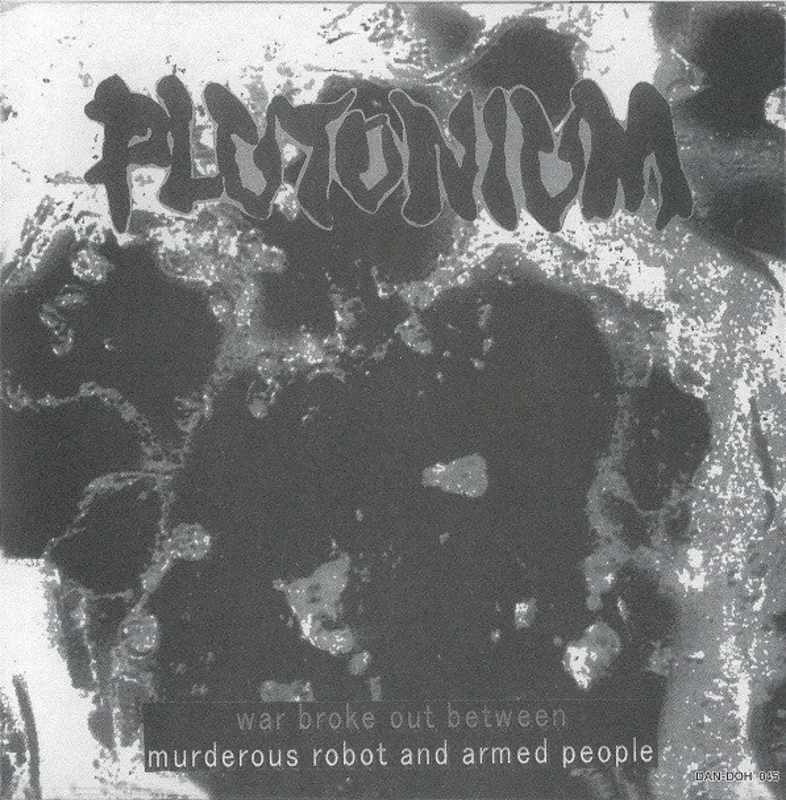 Plutonium / Destruction - Split USED 7"