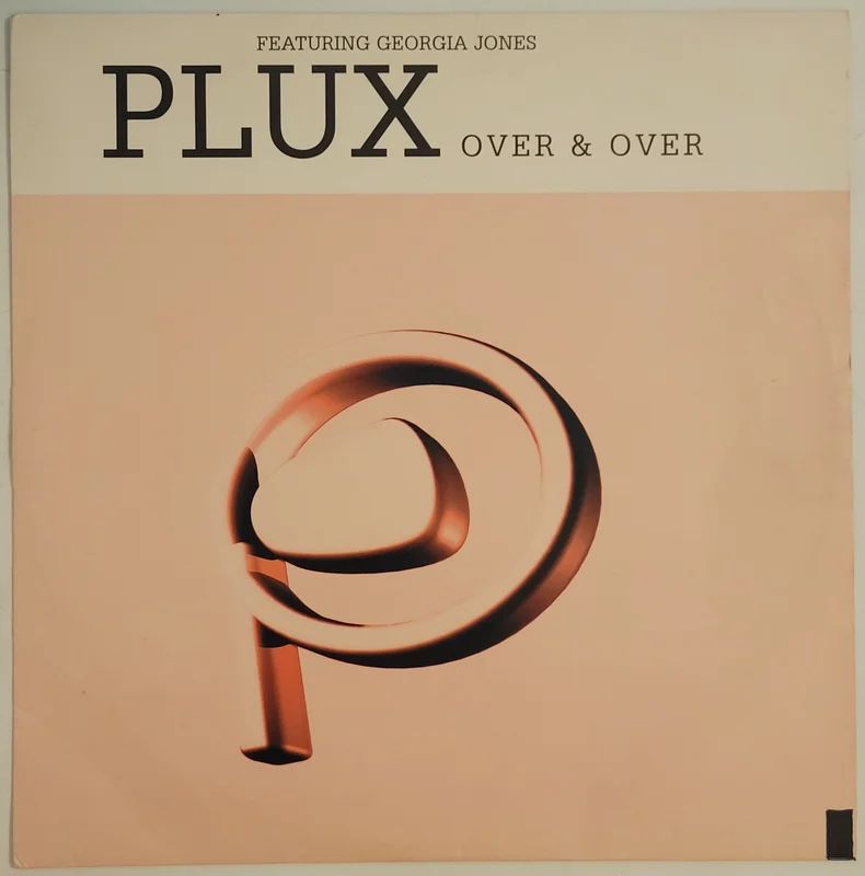 Plux Featuring Georgia Jones - Over & Over 12" Single