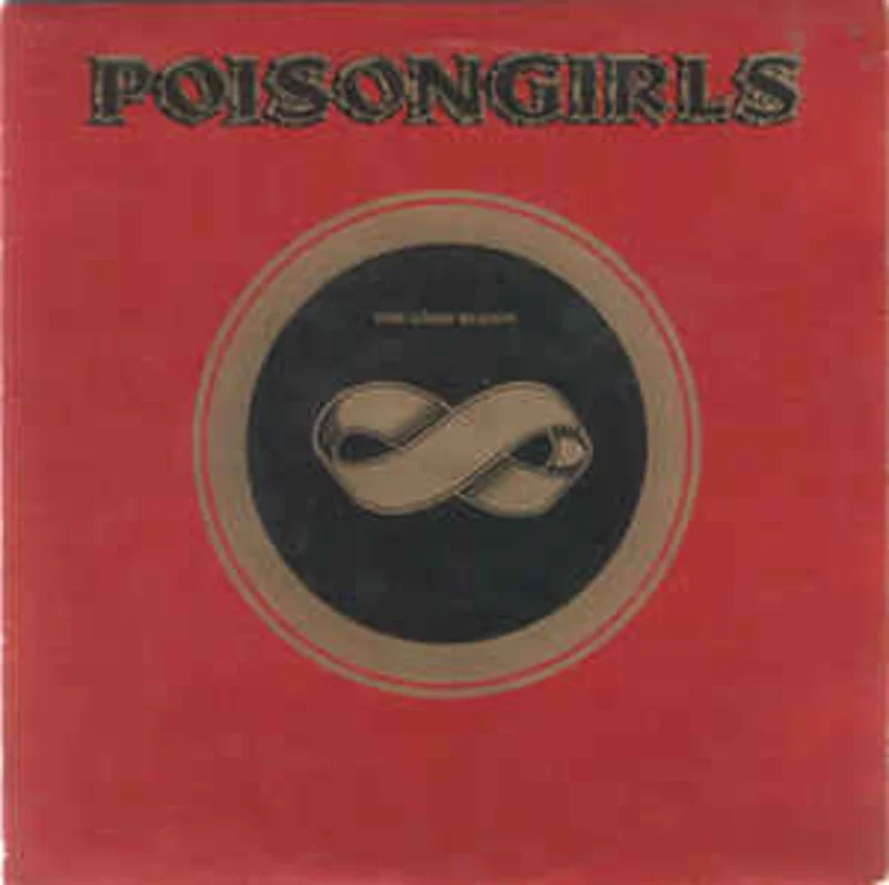 Poison Girls - One Good Reason USED 7"