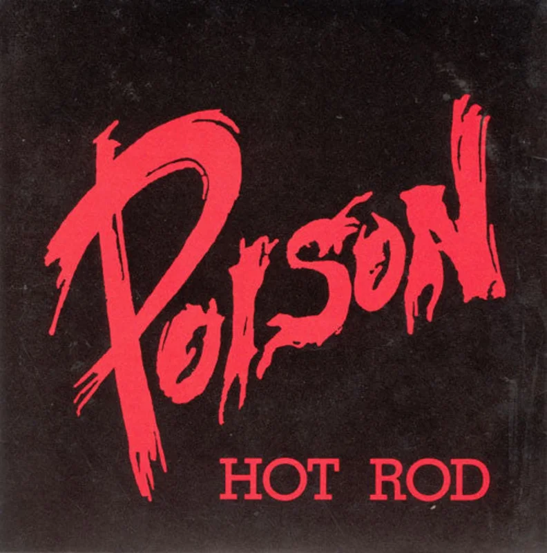 Poison - Hot Rod USED 7"