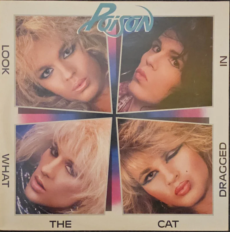 Poison - Look What The Cat Dragged In Lp