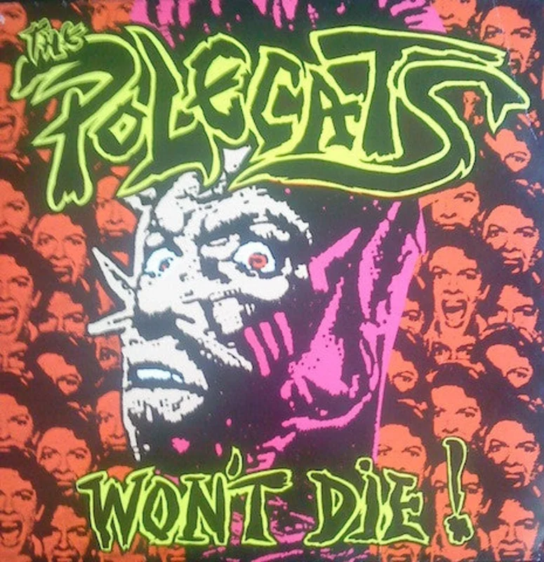Polecats - Won't Die ! USED PSYCHOBILLY / SKA LP (w/ 12")