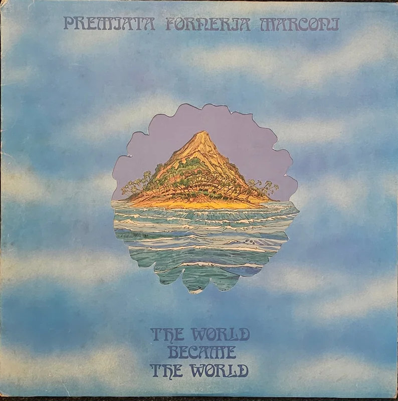Premiata Forneria Marconi - The World Became The World Lp