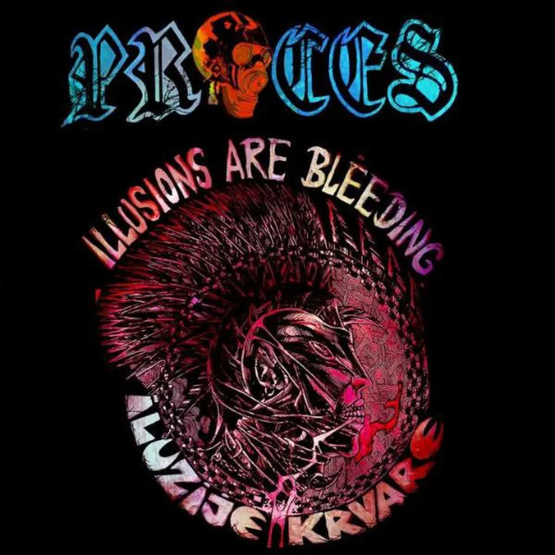 Proces - Illusions Are Bleeding NEW LP