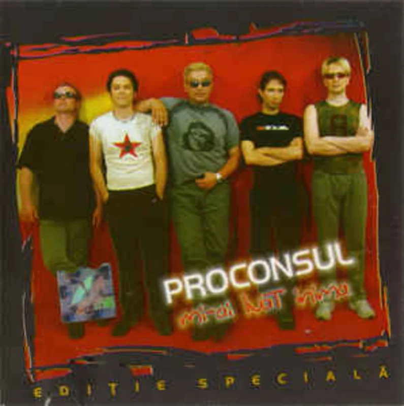 Proconsul  Mi-ai Luat Inima (2002)