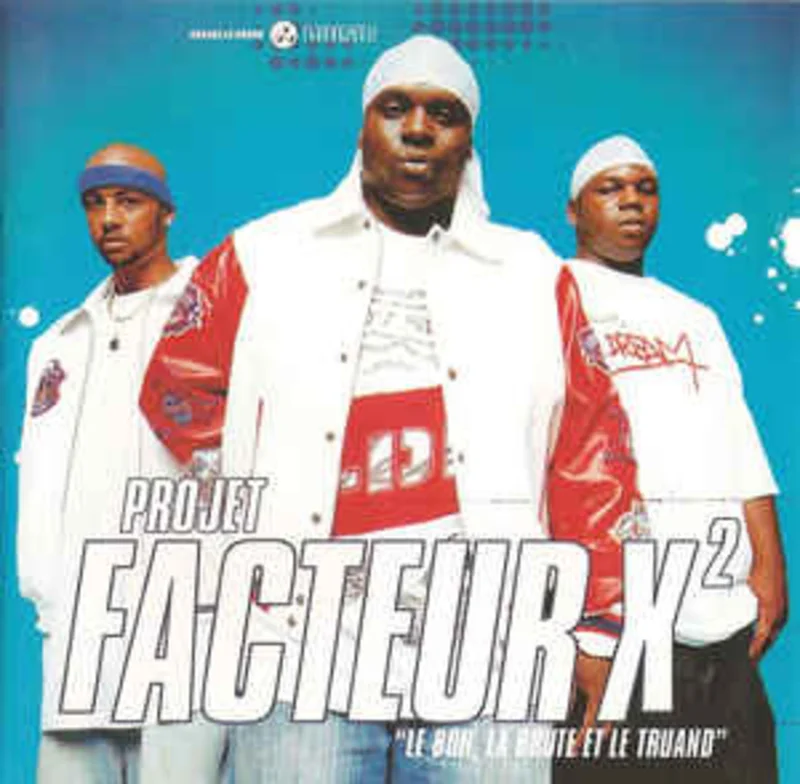 Projet Facteur X*  Le Bon, La Brute Et Le Truand  (2004)