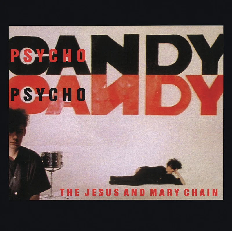 Psychocandy