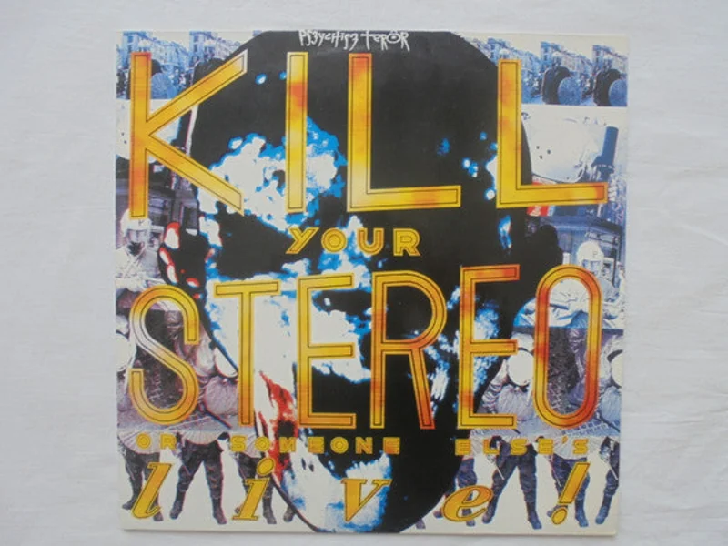 Pszychisz Teror - Kill Your Stereo For Someone Elses Live USED LP