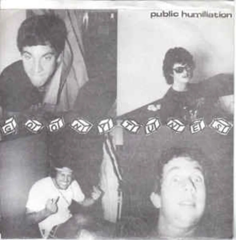 Public Humiliation - Goony Tunes USED 7"