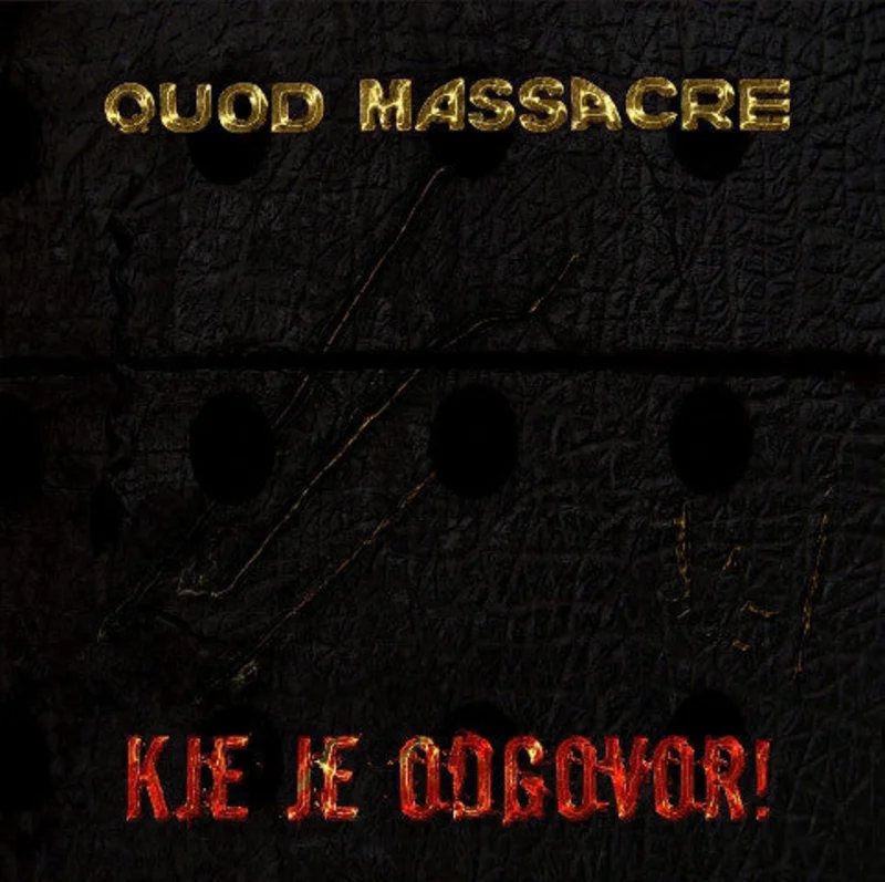 Quod Massacre - Kje Je Odgovor! USED LP
