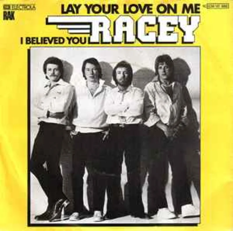 Racey  Lay Your Love On Me  (1978)     7"