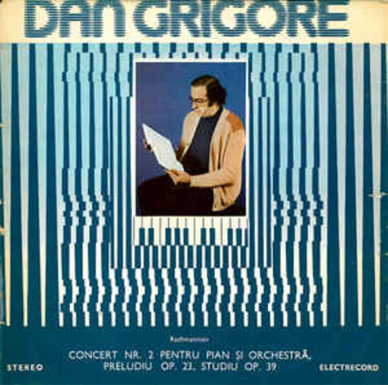 Rachmaninov - Dan Grigore  Concert Nr. 2 Pentru Pian i Orchestr, Preludiu Op. 23, Studiu Op. 39  (1981)