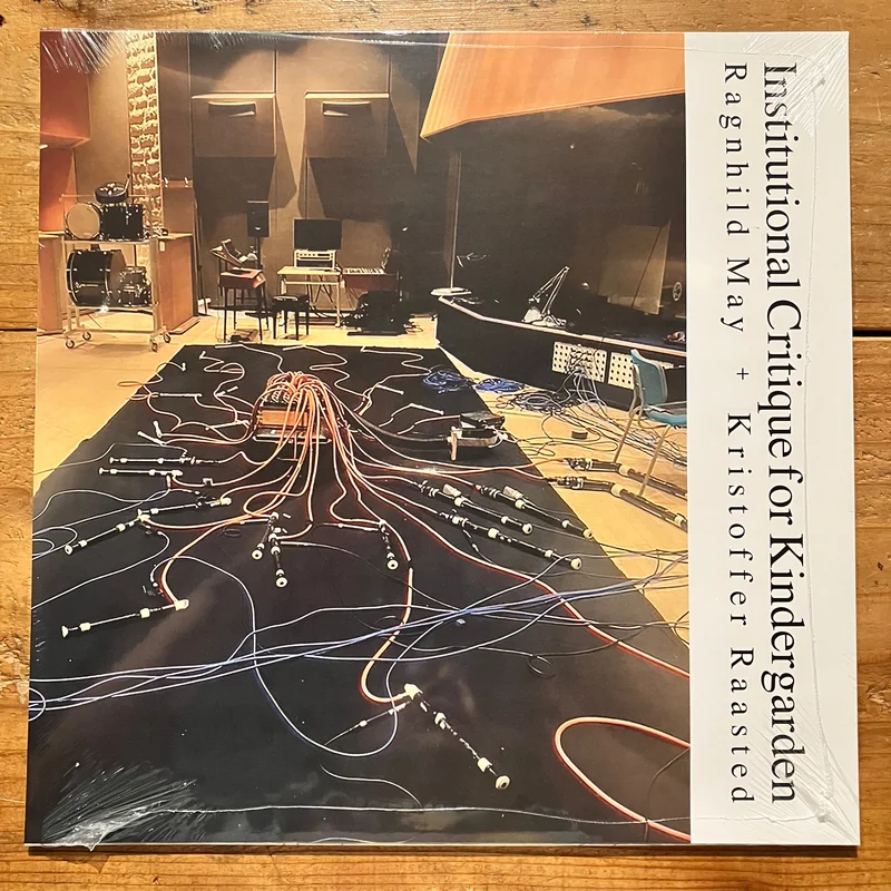 Ragnhild May & Kristoffer Raasted - Institutional Critique for Kindergarden (LP)