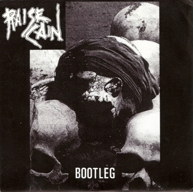 Raise Cain - Bootleg NEW 7"