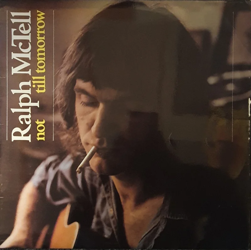 Ralph McTell - Not Till Tomorrow Lp