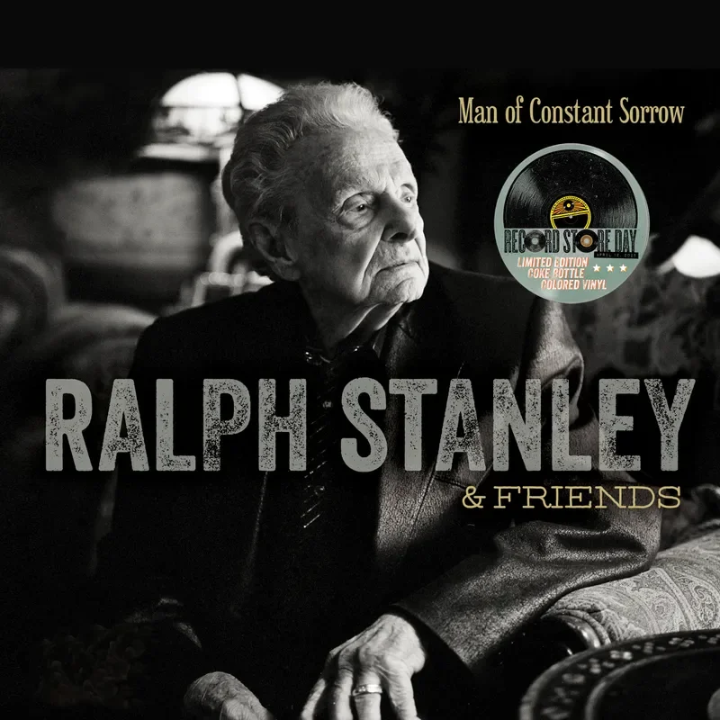 Ralph Stanley - Man of Constant Sorrow - on colored vinyl for RSD25
