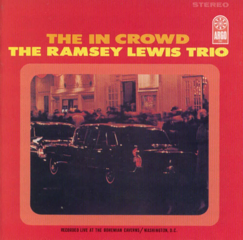 Ramsey Lewis Trio - The 'In' Crowd - Verve By Request series