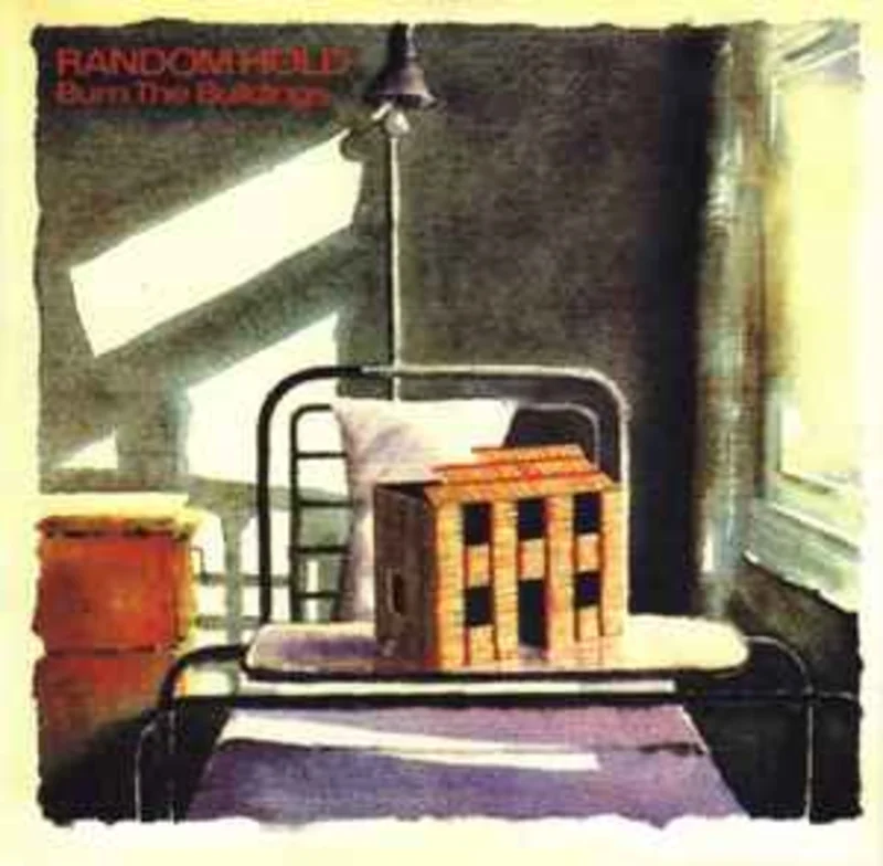 Random Hold  Burn The Buildings  (1982)