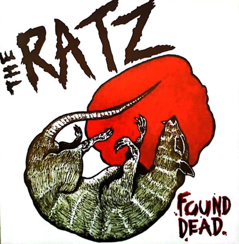 Ratz - Found Dead NEW 7"