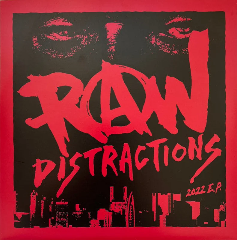 Raw Distractions - 2022 E.P. NEW 7"