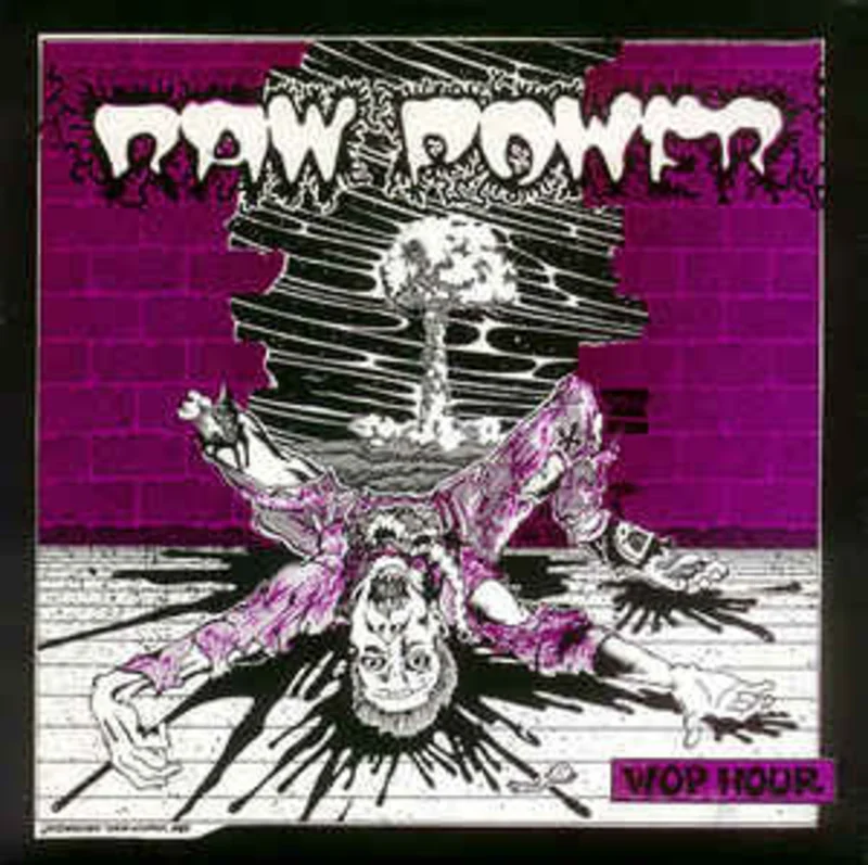 Raw Power - Wop Hour USED 7"