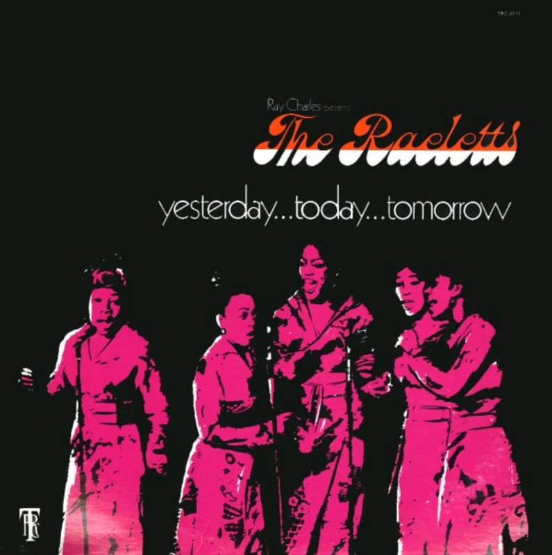 Ray Charles Presents The Raelettes - Yesterday..Today..Tomorrow