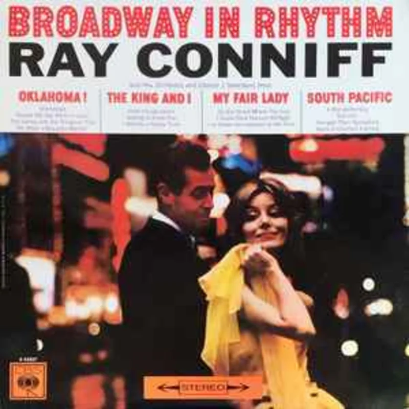 Ray Conniff And His Orchestra And Chorus*  Broadway In Rhythm