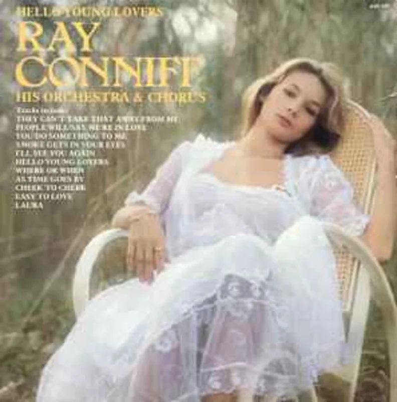 Ray Conniff His Orchestra & Chorus*  Hello Young Lovers