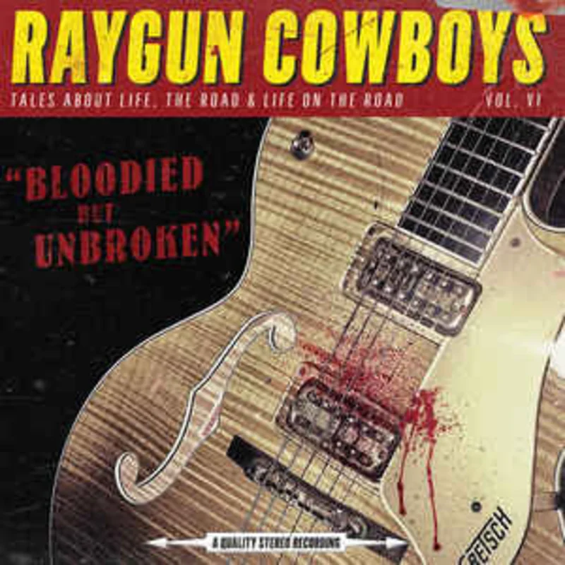 Raygun Cowboys - Bloodied But Unbroken NEW PSYCHOBILLY / SKA LP