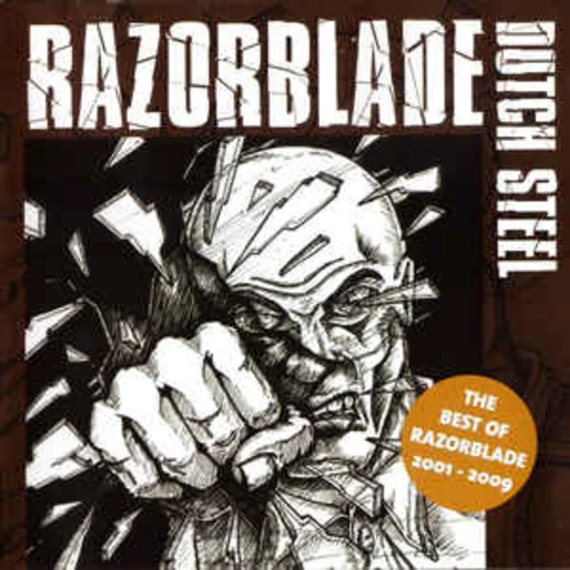 Razorblade - Dutch Steel the Best of Razorblade 2001 to 2009 NEW CD