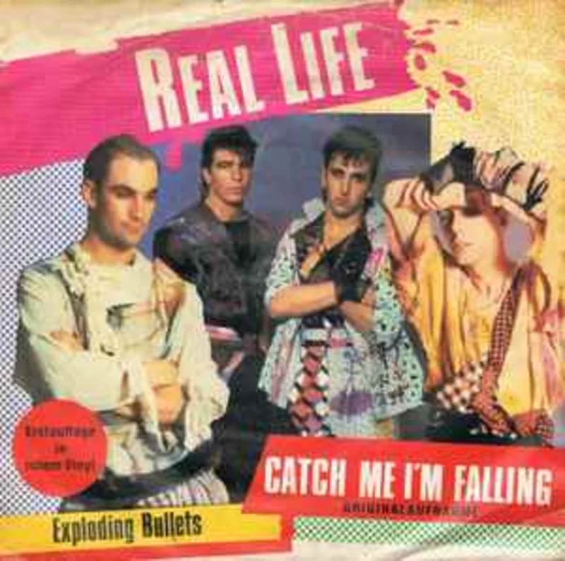 Real Life  Catch Me I'm Falling  (1984)     7"